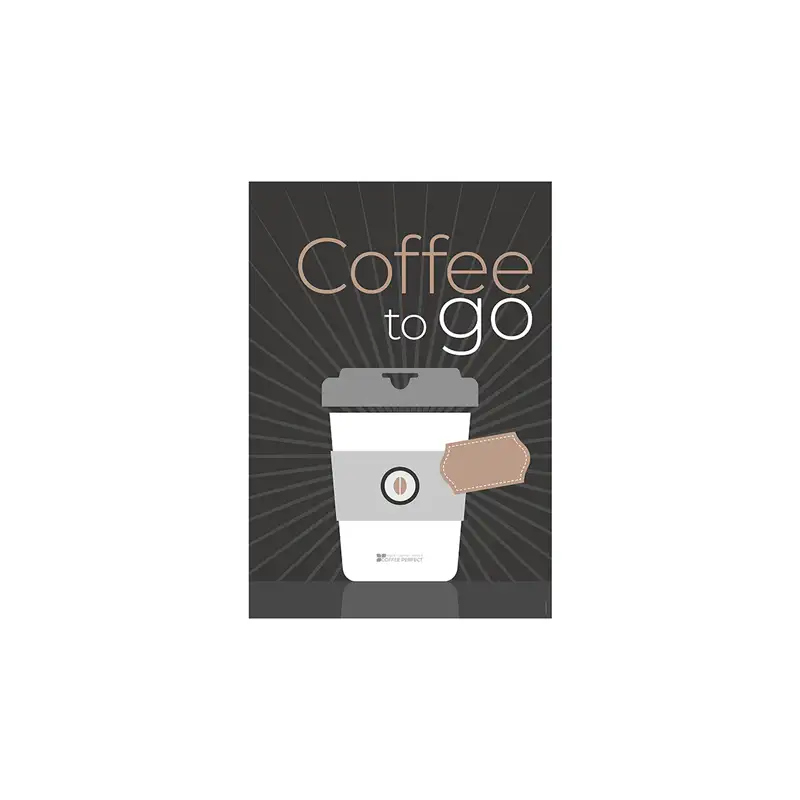 Coffee to go Poster Coffee to go Poster